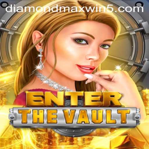Unlocking the Secrets of 'EntertheVault' and Grasping the 'Diamond Maxwin'