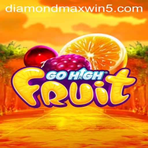 Exploring GoHighFruit: A Complete Guide to the Diamond Maxwin Experience